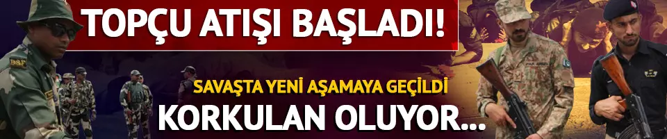 Hindistan-Pakistan savaşında yeni aşamaya geçildi...