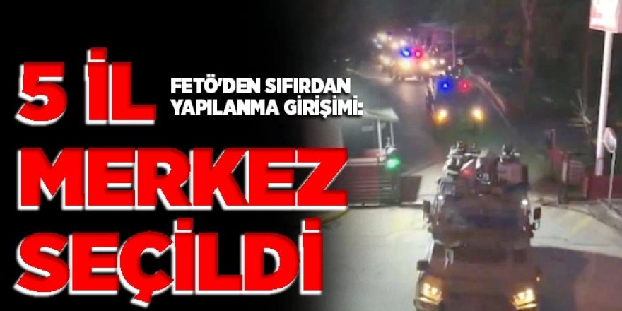 FETÖ'den sıfırdan yapılanma girişimi: 5 ilden biri Erzurum