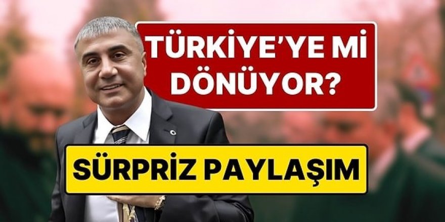 Sedat Peker'den Türkiye'ye dönüş açıklaması