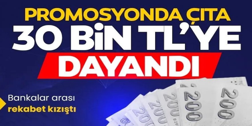 Hangi banka ne kadar promosyon veriyor?
