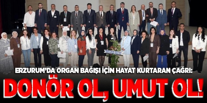 Erzurum’da farkındalık buluşması