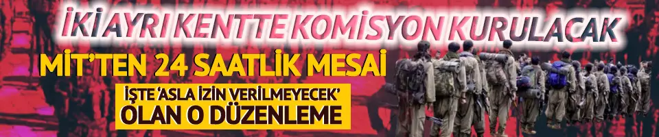 İki ayrı kentte komisyon kurulacak!