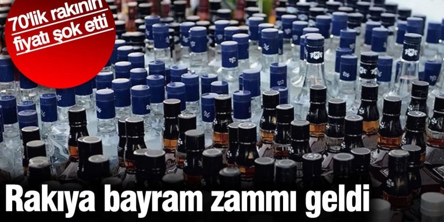 70'lik rakının fiyatı şok etti