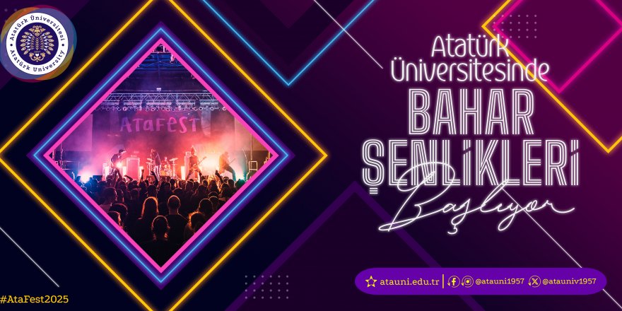 Atatürk Üniversitesi'nde bahar şenlikleri başlıyor
