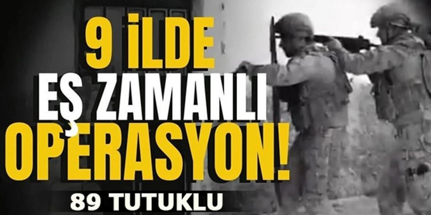 9 ilde siber operasyon: 89 kişi tutuklandı