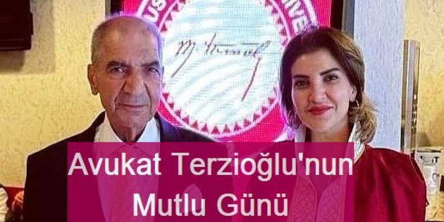 Dünyalar Avukat Terzioğlu'nun oldu