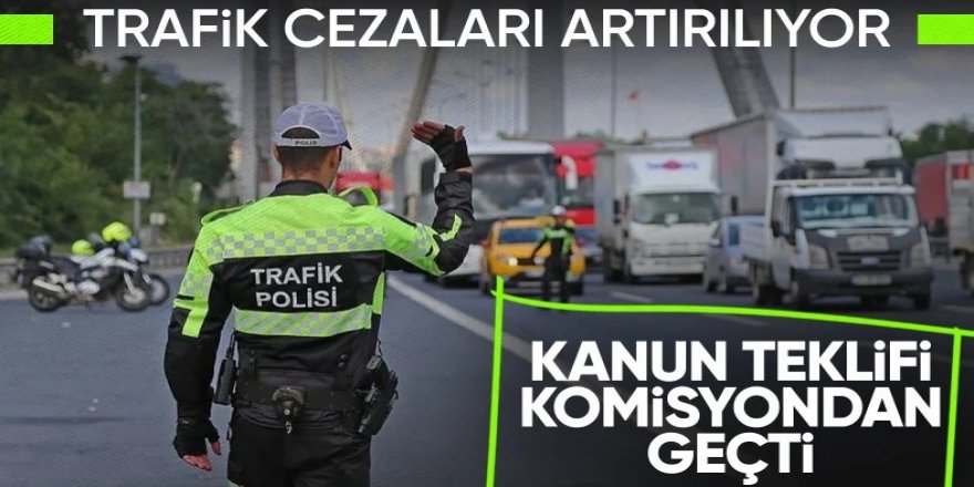 Trafikte yeni cezalar cep yakacak