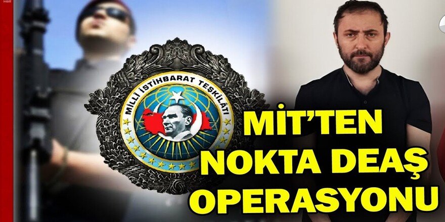 MİT’ten yurt dışında nokta DEAŞ operasyonu