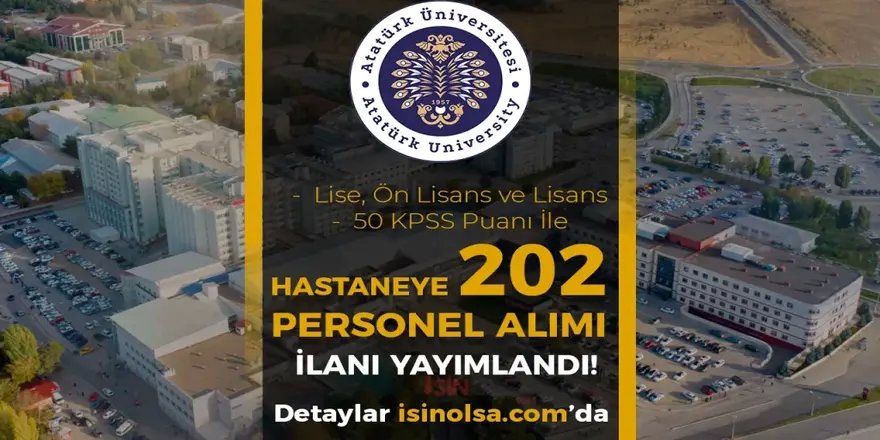 Atatürk Üniversitesi 202 Personel Alımı Yapacak