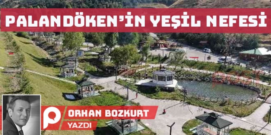 Palandöken'in yeşil nefesi: Kent Ormanı