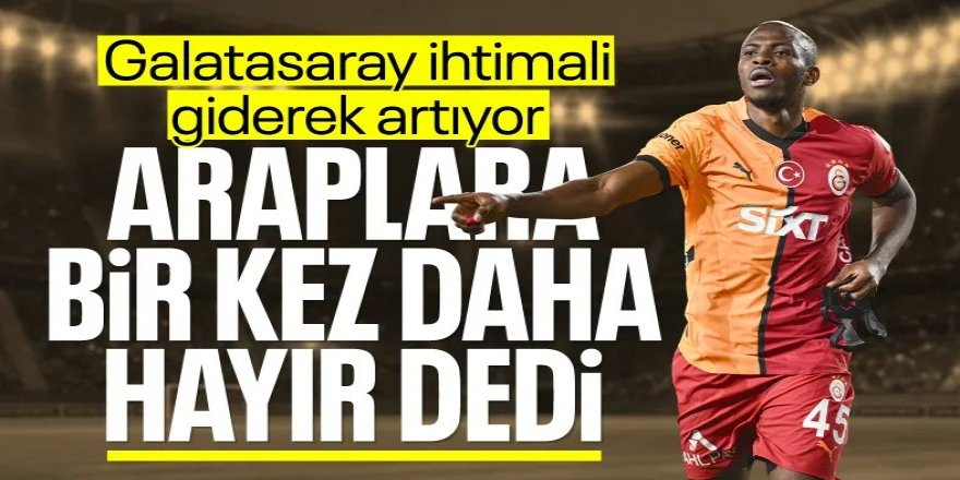 Victor Osimhen bir kez daha Al-Hilal'i reddetti