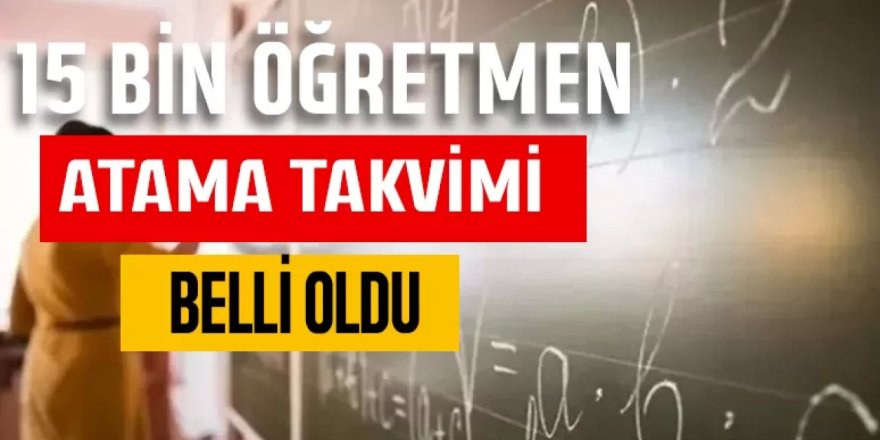 MEB, 15 bin öğretmen için takvimi açıkladı