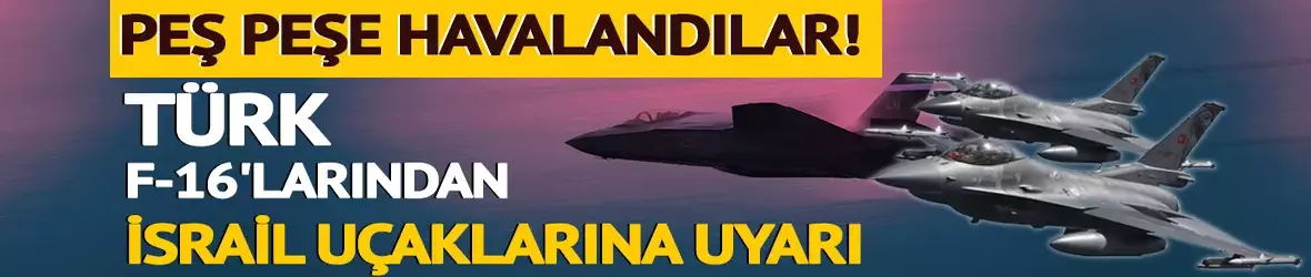 Türk F-16'ları peş peşe havalandı!