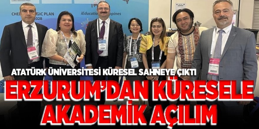 Atatürk Üniversitesi küresel sahnede