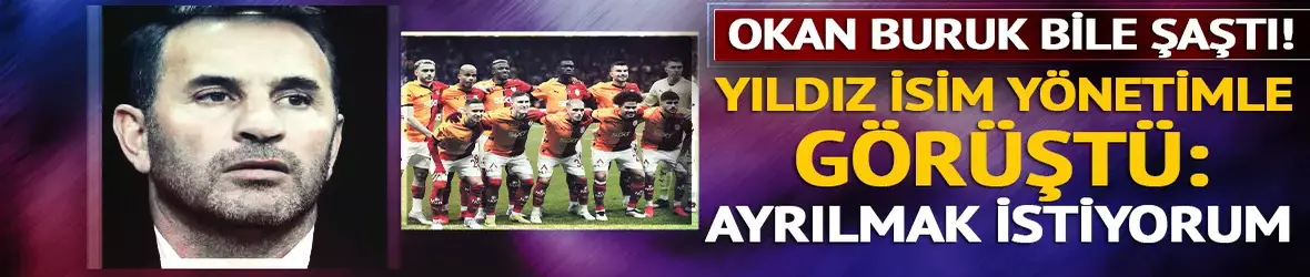 Okan Buruk bunu hiç beklemiyordu!