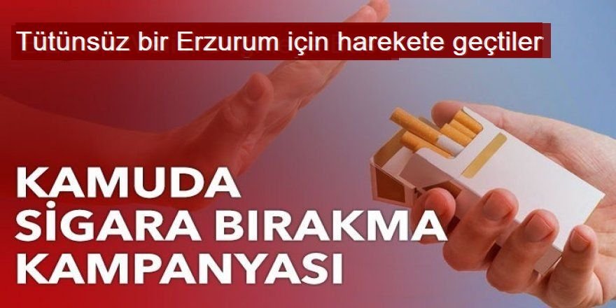 Tütünsüz bir Erzurum için harekete geçtiler