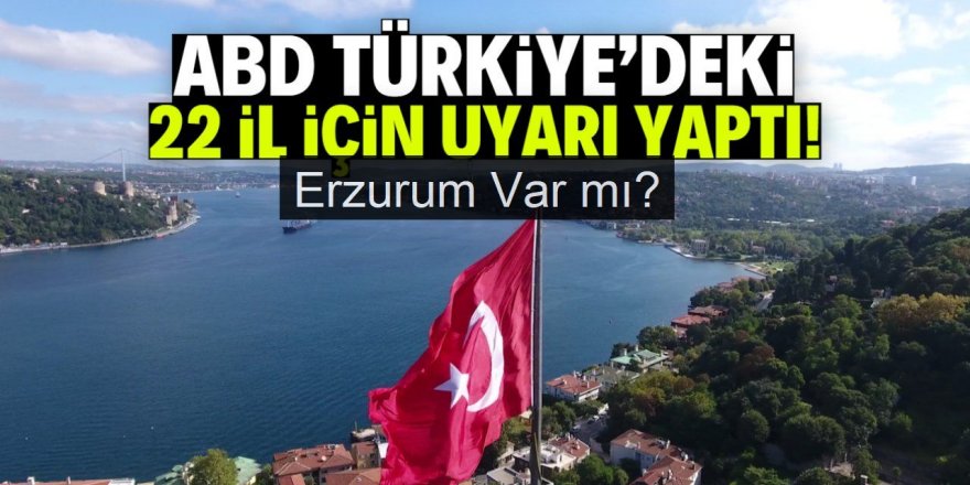 ABD'den Türkiye'deki personeline kesin talimat: Uzak durun
