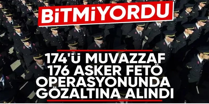 41 ilde TSK’da FETÖ operasyonu