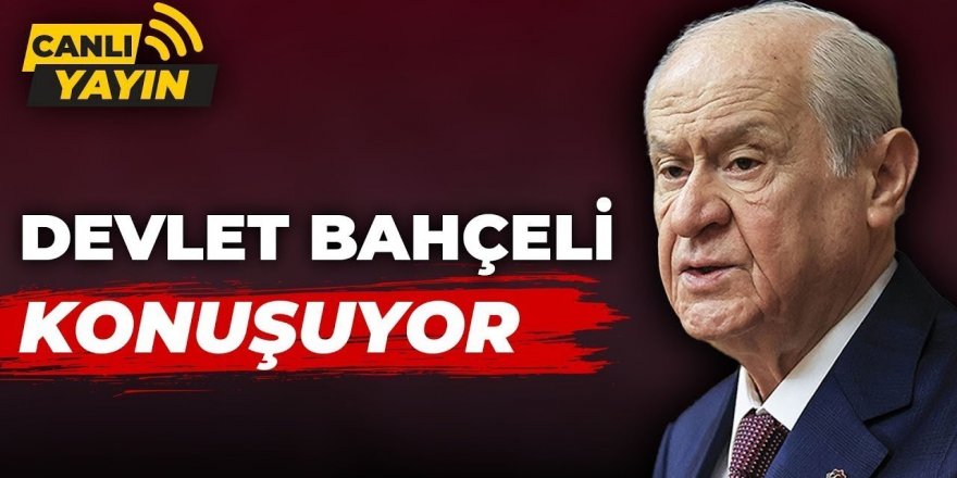 Bahçeli 148 gün sonra grup kürsüsünde!
