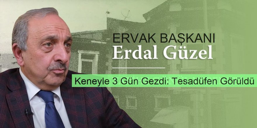Başkan Erdal Güzel: Sırtında 3 gün kene ile dolaşmış!