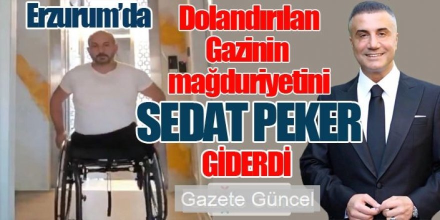 Erzurum'da Dolandırılan Gazinin Mağduriyetini Sedat Peker Giderdi