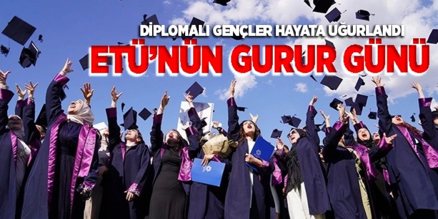 ETÜ’de mezuniyet coşkusu
