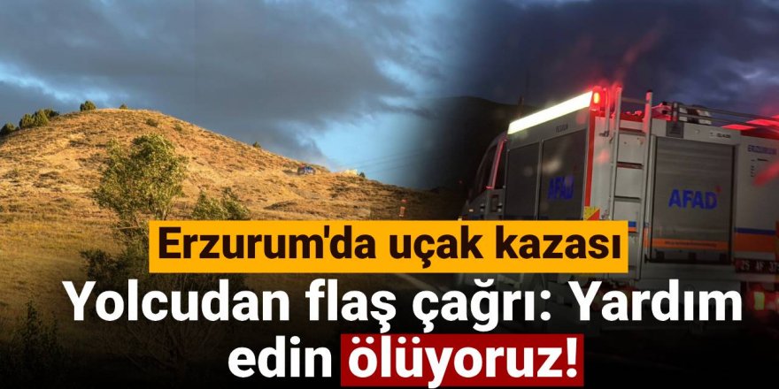 Bayburt-Erzurum sınırında uçak kazası!