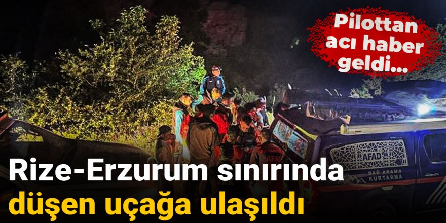 Erzurum sınırında düşen uçağa ulaşıldı