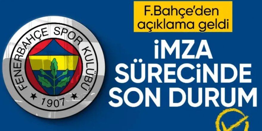Fenerbahçe'den imza açıklaması