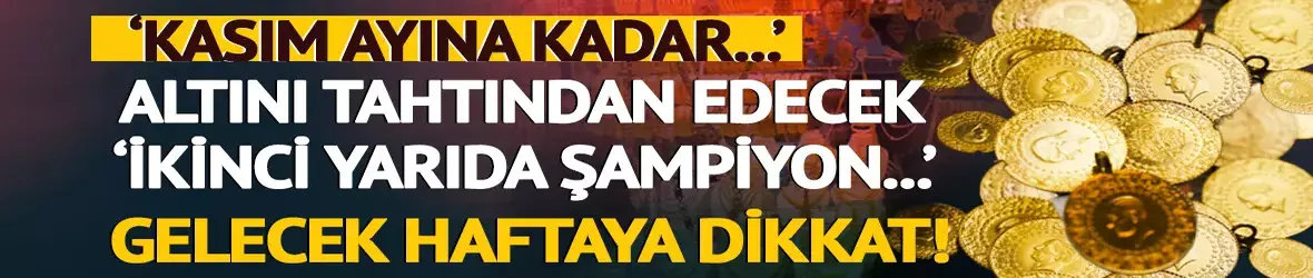 Altının tahtı sarsıldı 'İkinci yarıda şampiyon...