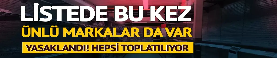 Zara, D&P, Mr DIY... Hepsi listeye girdi!