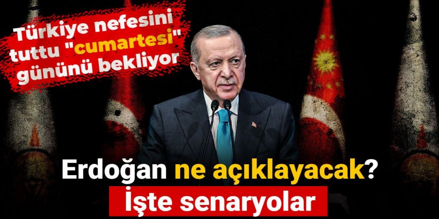 Erdoğan "tarihi konuşmada" ne açıklayacak?