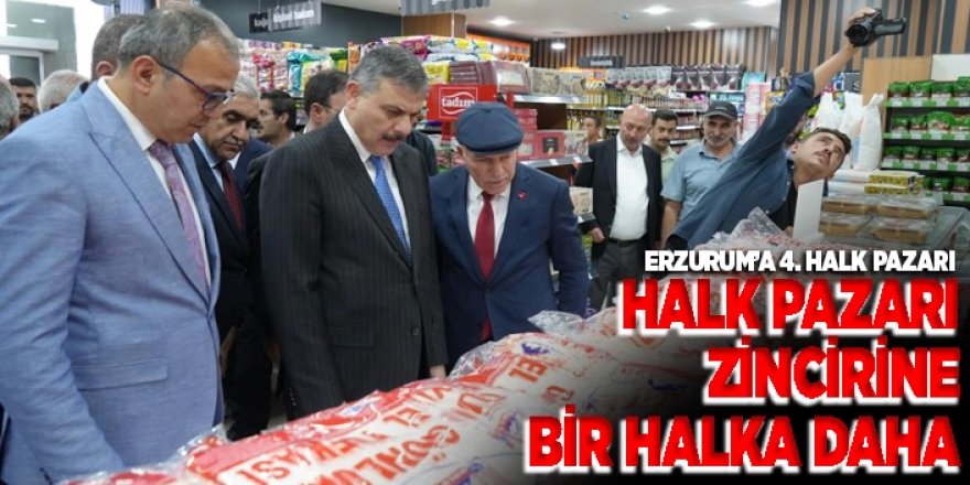 Erzurum'da Halk pazarı zincirine bir halka daha