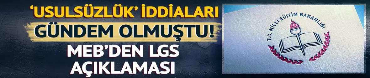 MEB'den LGS açıklaması