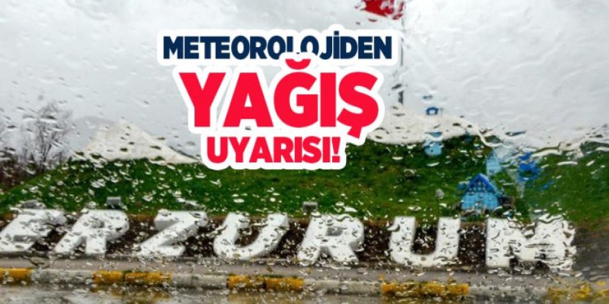 Erzurum ve çevre iller için yağış uyarısı