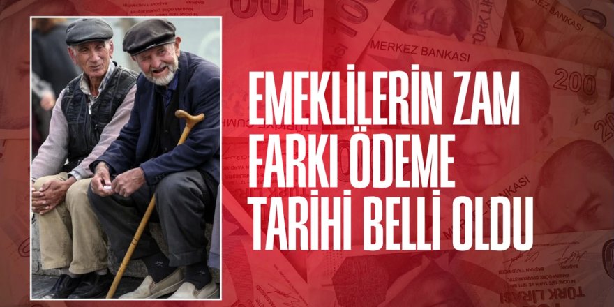 Emekli Sandığı zam farklarının yatacağı tarih belli oldu