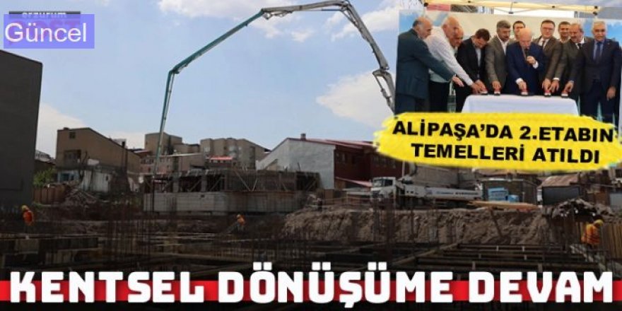 Alipaşa’da kentsel dönüşüm devam ediyor