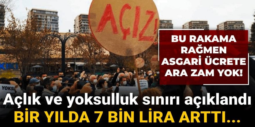 Açlık ve yoksulluk sınırı açıklandı: Bir yılda 7 bin lira arttı!