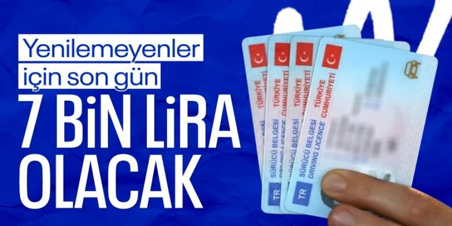 Eski tip ehliyeti değiştirmek için son gün bugün