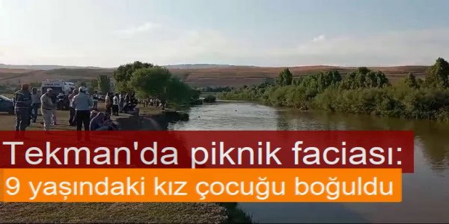 Aras yine can aldı: 9 yaşındaki kız çocuğu boğuldu