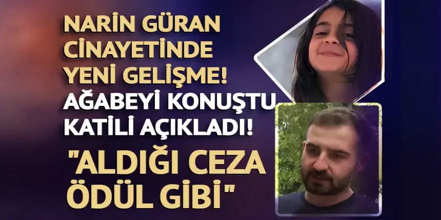 Narin Güran cinayetinde yeni gelişme!