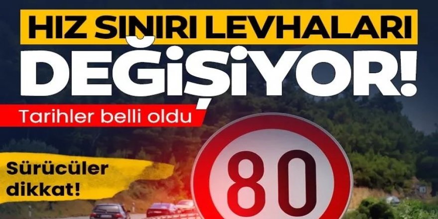 Hız sınırı levhaları değişiyor!