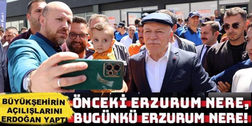 Erzurum Büyükşehir’in yeni yatırımlarının açılışını Bilal Erdoğan yaptı