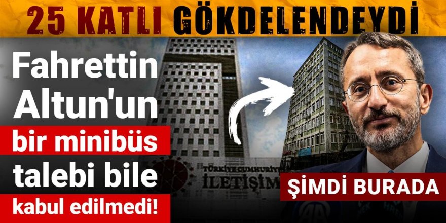 Altun'un bir minibüs talebi bile kabul edilmedi!