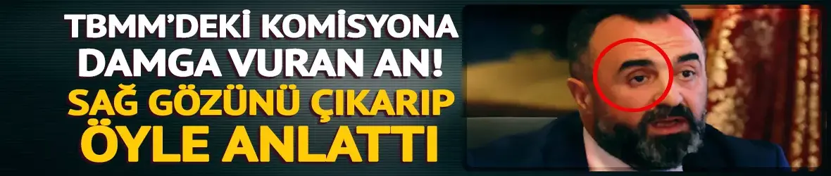 Sürece destek veren gaziden şoke eden hareket! Komisyonda gözünü eline aldı