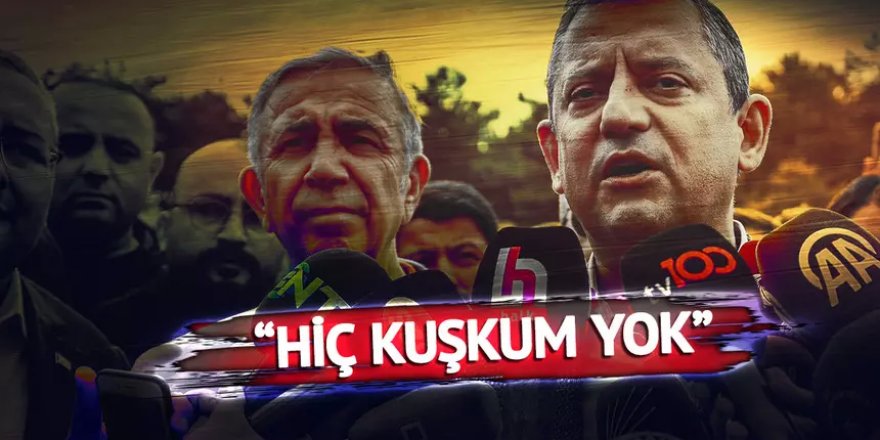 Mansur Yavaş'ı işaret edip "Hiç kuşkum yok" dedi!