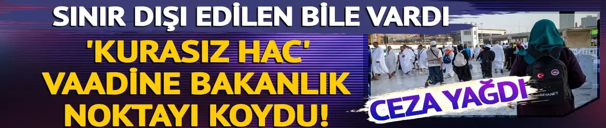 'Kurasız hac' vaadine Bakanlık noktayı koydu!