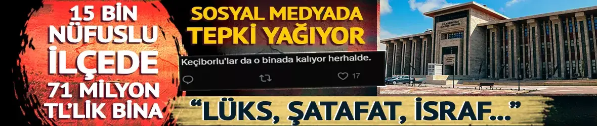15 bin nüfuslu ilçede 71 milyon TL'lik bina:
