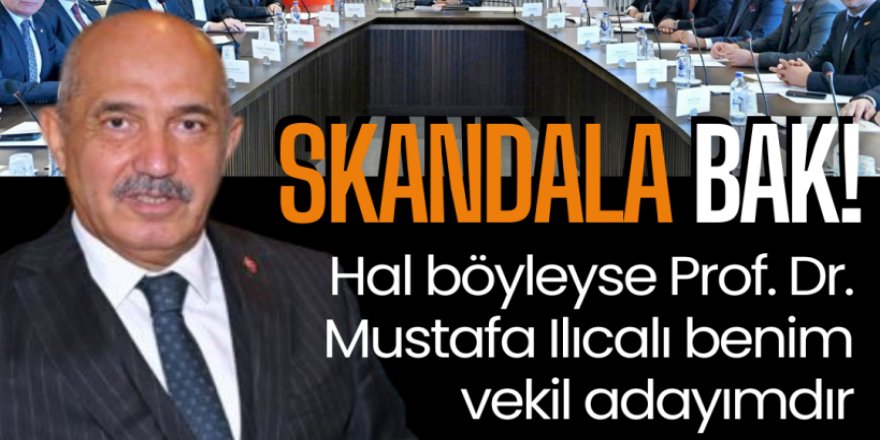 Eski Vekil Ilıcalı haklı çıktı