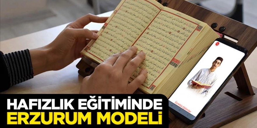Hafızlık Eğitiminde Erzurum Modeli